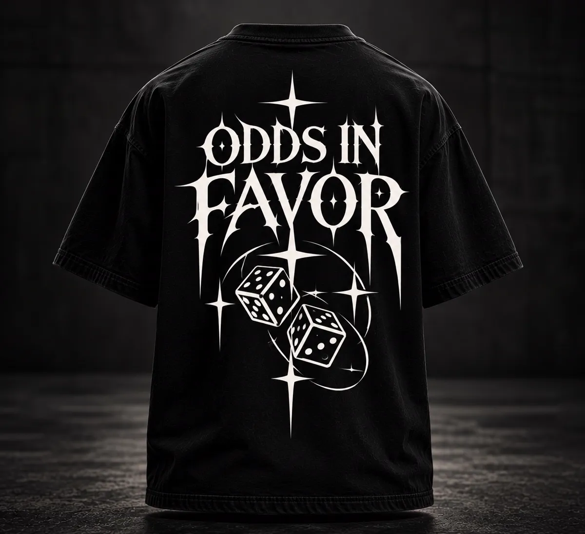 Black oversized T-shirt, back: large ODDS IN FAVOR lettering above two dice